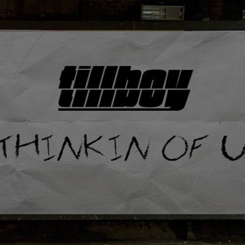 Tillboy - Thinkin Of U (Ft. Olivia Brennan)
