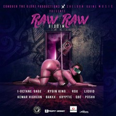 I-Octane & Gage - Raw Raw (Raw) [Raw Raw Riddim]