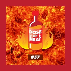 Dose of Heat #37 || CML, BOE Sosa, The Mekanix, ZayBang & more