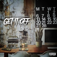 Get It Off- Hype