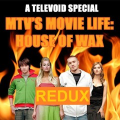 BONUS - MTV's Movie Life: House Of Wax (Revisited)