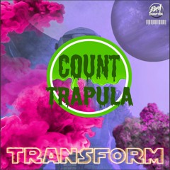 Count Trapula - Transform