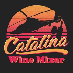 Catalina Wine Mixer 2019