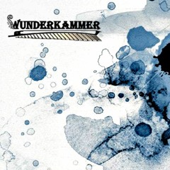 Wunderkammer - My Favorite Things
