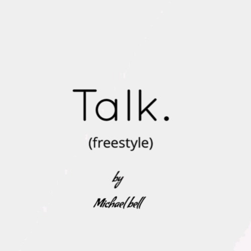 Talk (Freestyle)