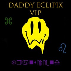 Daddy Eclipix VIP