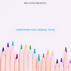 Cartoons and Cereal Toys