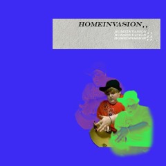 HOMEINVASION ft. YUNGSHAW [prod. mitch beats x dobi]
