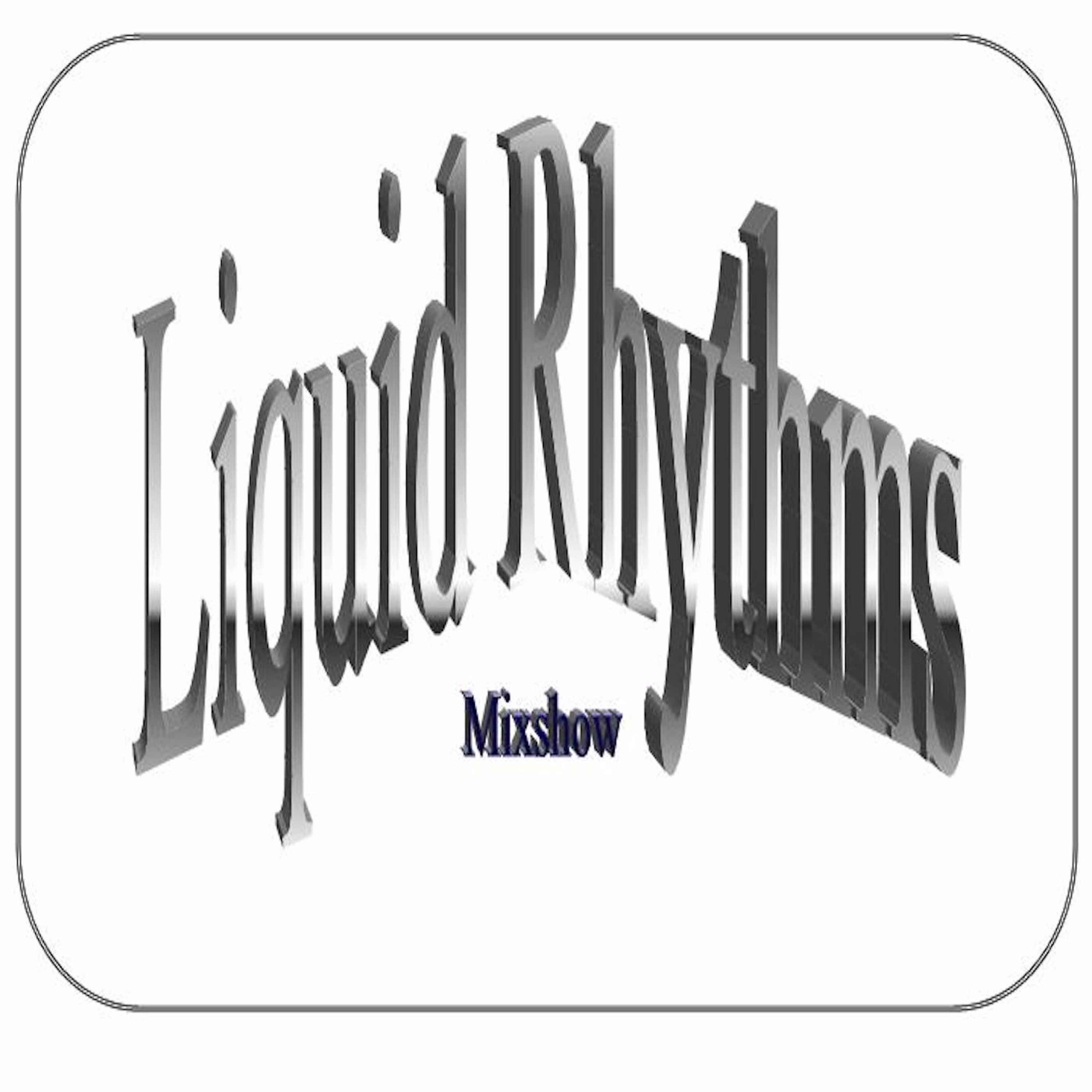 Liquid Rhythms Radio Podcast