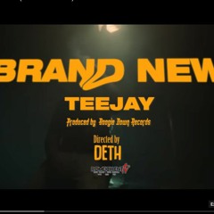Teejay - Brand New _ Oct 2019 @DANCEHALLPLUGG