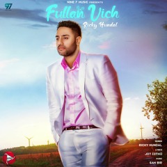 FULLAN VICH || LATEST SONG || PUNJABI SONG 2019 || ONE DIRECTION