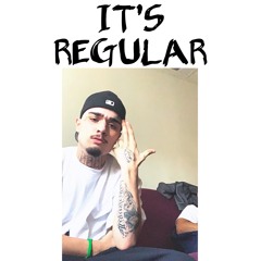 It’s Regular (Freestyle)