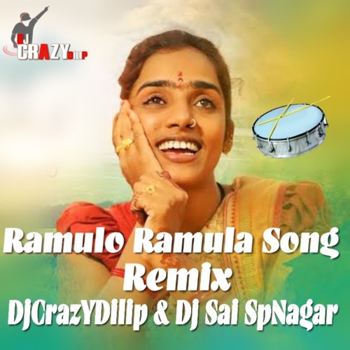 Ramulo Ramula Song (Remix)-DjCrazyDilip & Dj Sai SpNagar