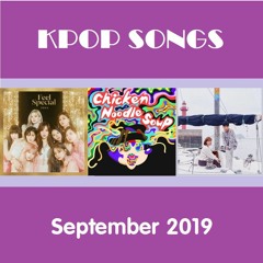 Kpop Songs of September 2019
