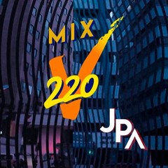 JPA - Mix 220V (#DJChallengeMix)