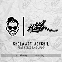 Sholawat Asyghil - Cak Breng ft Saguplo