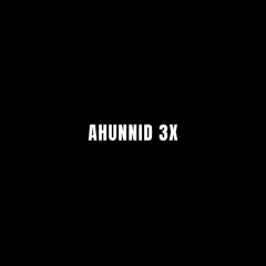 Ahunnid3x