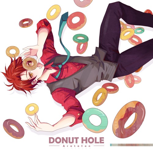 Donut Hole ドーナツホール Cover By Aratasan 歌ってみた By Aratasan Donut Hole ドーナツホール Cover By Aratasan 歌ってみた By Aratasan