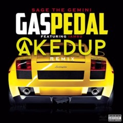 SAGE THE GEMINI - GAS PEDAL (CAKED UP REMIX)
