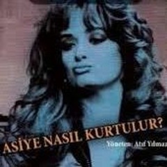 BİZ AŞK SATARIZ - (ASİYE NASIL KURTULUR)