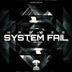 HAMSES - SYSTEM FAIL EP (OUT ON 2ND OF DECEMBER 2019)