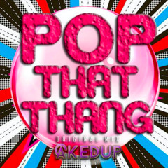 Caked Up - Pop That Thang