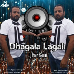 Dhagala Lagali - Rowdy Talent - Dj Asif Remix.mp3