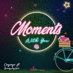 Moments With You (ft. BarelyAnyHook)
