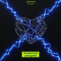 lary jane - 10000 VOLT