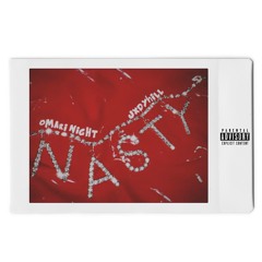 Nasty (feat. JXDYHILL) [Prod. by downsilence & tenroc]