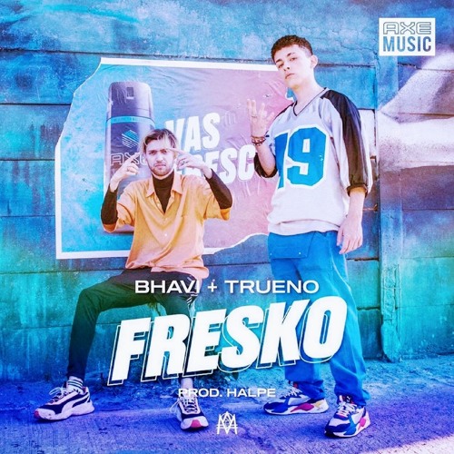 Bhavi ft Trueno - Fresko