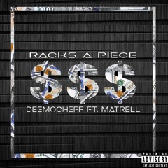 Racks a Piece (feat. Matrell)