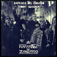 Achille Lauro - Thoiry /Raffaele del Zingaro  Mash Up