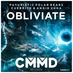 Futuristic Polar Bears, Cuebrick, Angie Vu Ha - Obliviate