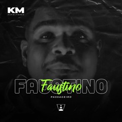Faustino - Passageiro (prod. Ecologyk)