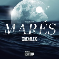 Xrekalex - Marés (prod. bapcat)