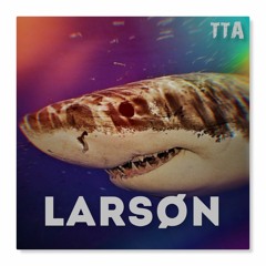 Larsøn - Zacklandhai!