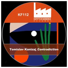 KF112_TOMISLAV KANIZAJ_Contradiction - OUT 14/11/19