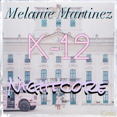 ♫ Nightcore - High School Sweethearts - Melanie Martinez