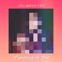 Thinking of You (feat. Sly)