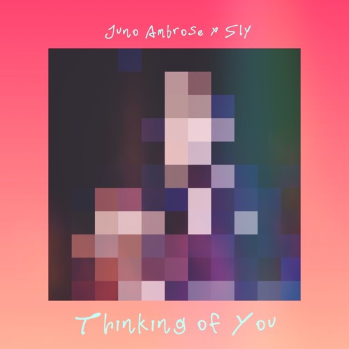 Thinking of You (feat. Sly)