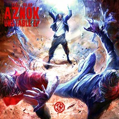 Aznok (feat Gilas) - Unstable EP Teaser