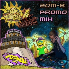 Zom-B - YESTEK 4: TEK YA BRAIN 2 ANUVA DIMENSION PROMO MIX!!!
