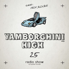 RADIO SHOW #25 [guest NICK ROUZE] by TONYSTARR & ANDYS