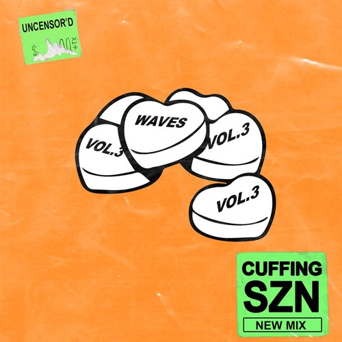 Waves Vol. 3: Cuffing Szn