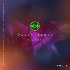 Dirty Beats Vol 1