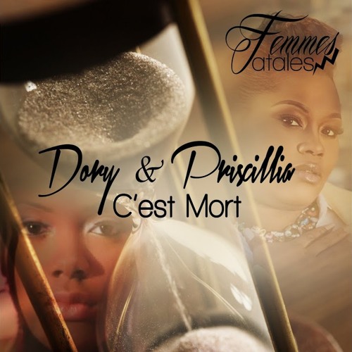 C'est mort (Femmes Fatales Dory & Priscillia)Zouk 2019