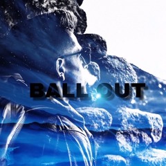 "Ball Out" Prod by The Martianz