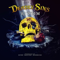 BLACKEST-WHINING TIME #DeadlySinsRiddim