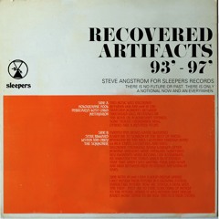 Steve Angstrom – Recovered Artifacts 93' – 97'